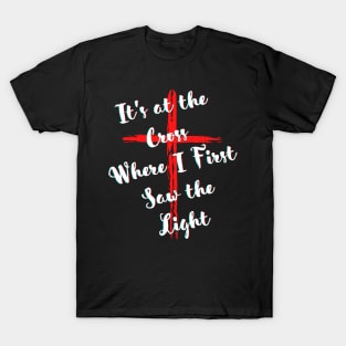 Where I First Saw The Light T-Shirt